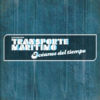 'Transporte marítimo: Océanos del tiempo', Museo Elder de la ciencia y la tecnología, Las Palmas de Gran Canaria