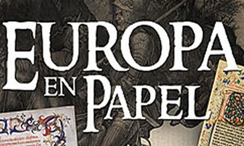 'Europa en papel', museo de la biblioteca nacional, Madrid