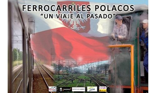 'Ferrocarriles polacos: un viaje al pasado', fundación de los ferrocarriles españoles, Madrid