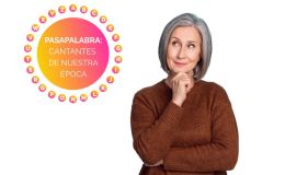 Juego online de Pasapalabra: Cantantes de nuestra época