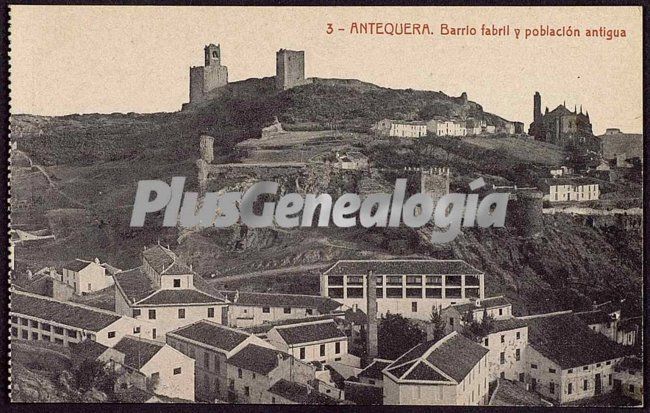 Barrio fabril y población antigua en antequera