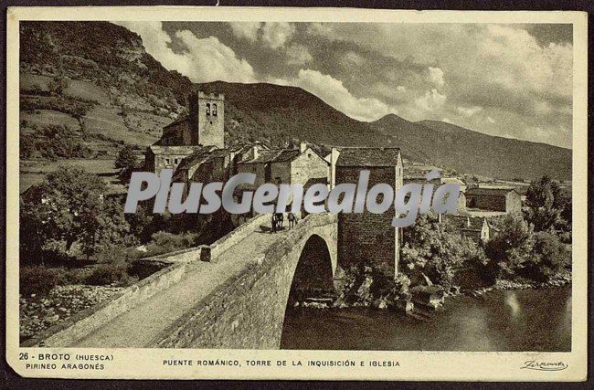 Puente románico, torre de la inquisión e iglesia de broto (huesca)