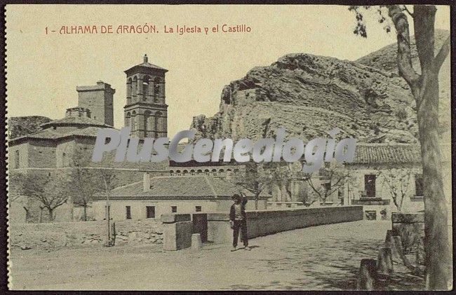 La iglesia y el castillo de alhama de aragón (zaragoza)