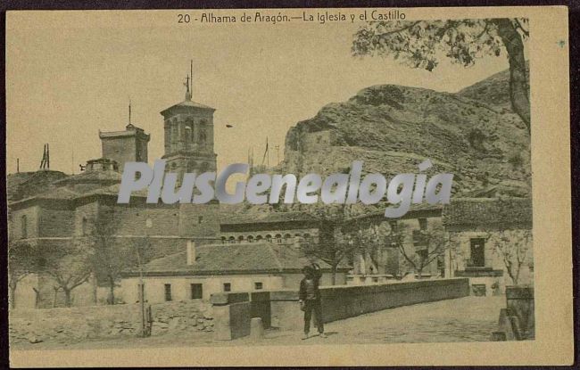 La iglesia y el castillo de alhama de aragón (zaragoza)