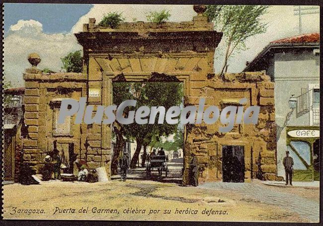 Puerta del carmen de zaragoza, célebre por su heróica defensa