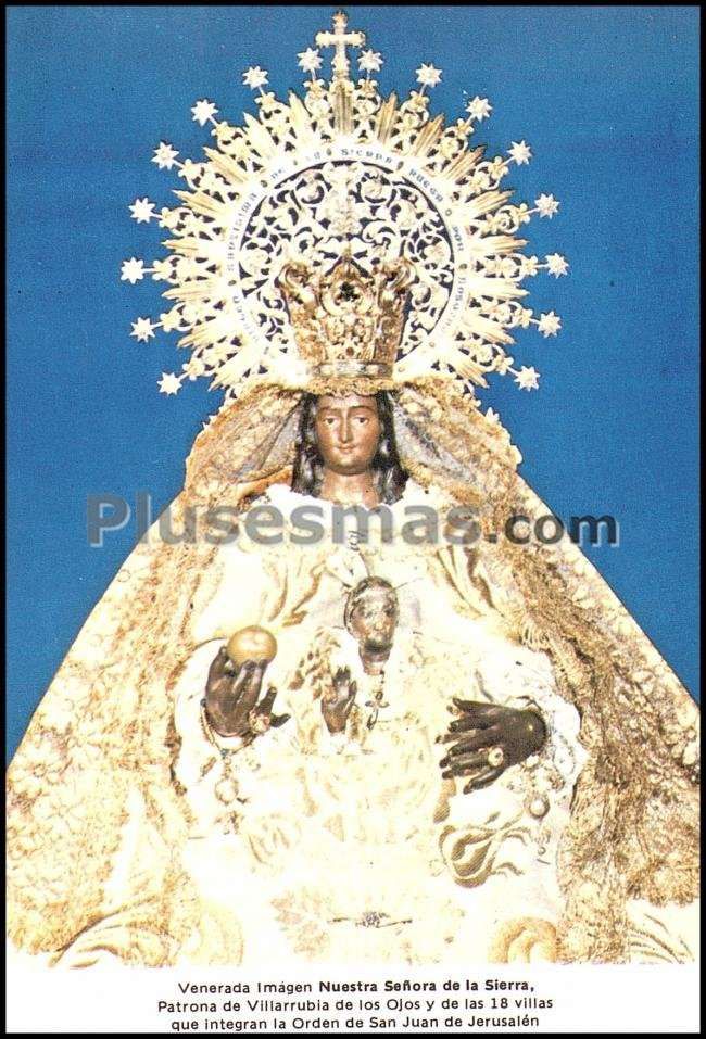 Venerada imagen nuestra señora de la sierra de villarrubia de los ojos (ciudad real)