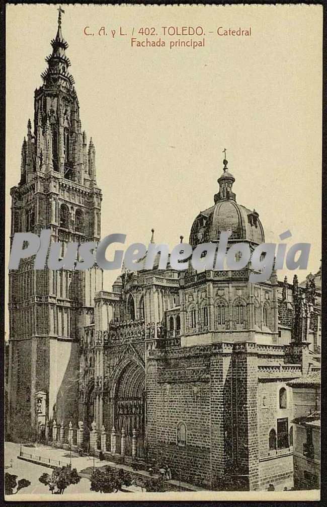 Fachada principal de la catedral de toledo