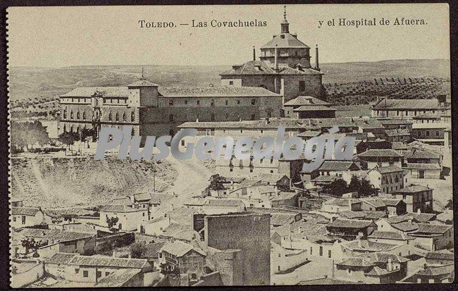 La covachuelas y el hospital de afuera de toledo