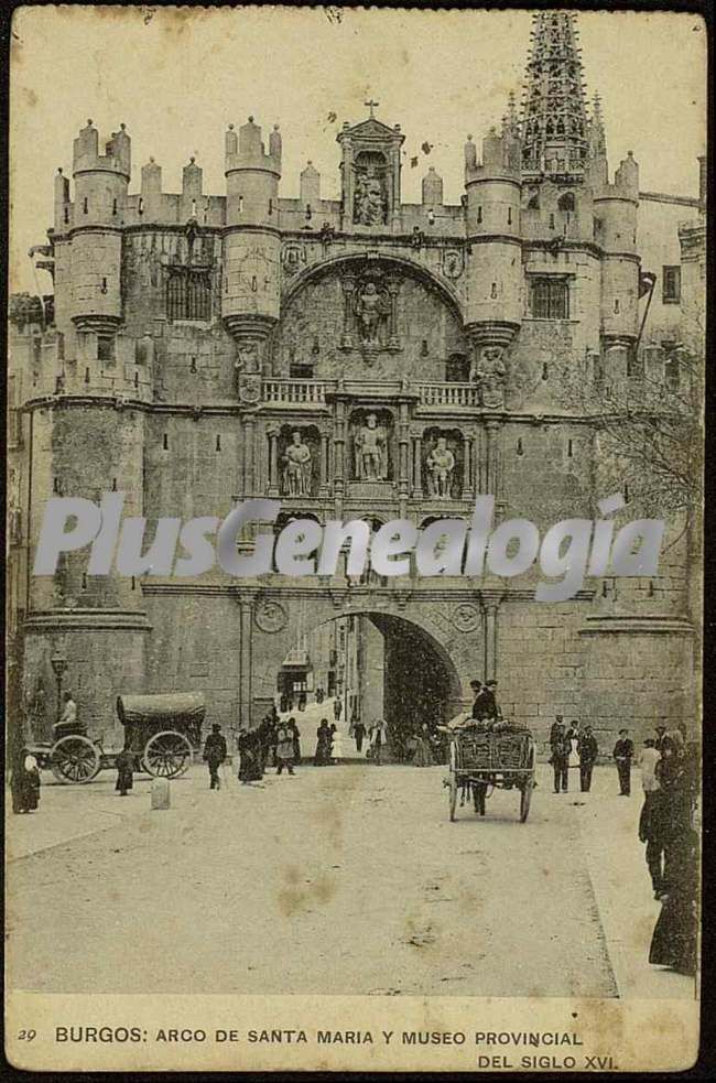 Arco de santa maría y museo provincial del siglo xvi de burgos