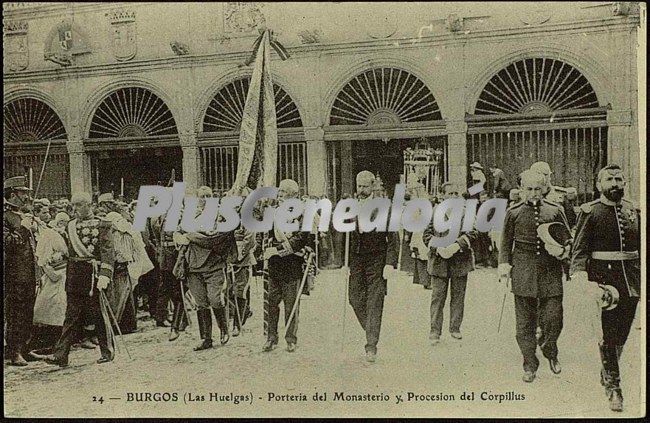 Portería del monasterio y procesión del corpillos de las huelgas de burgos