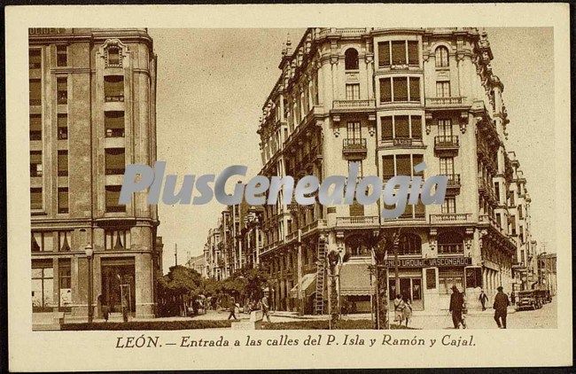 Entrada a las calles del p. isla y ramón y cajal de león