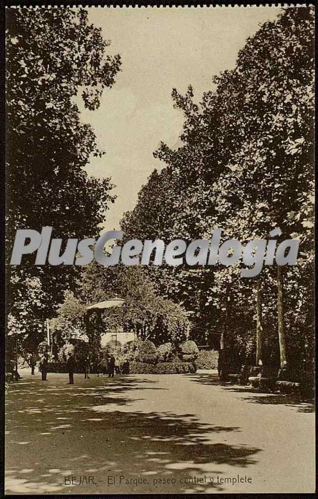 El parque, paseo central y templete de bejar (salamanca)