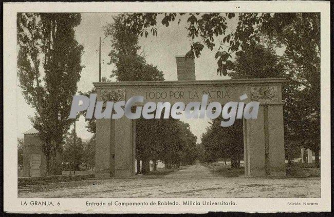 Entrada al campamento de Robledo, milicia universitaria de La Granja (Segovia)