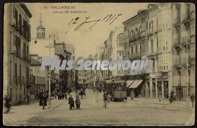Calle de santiago (1917) de valladolid