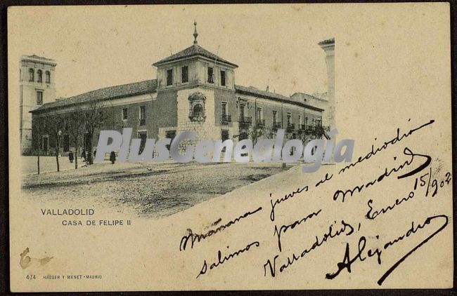 Postal dedicada de la casa de felipe ii de valladolid