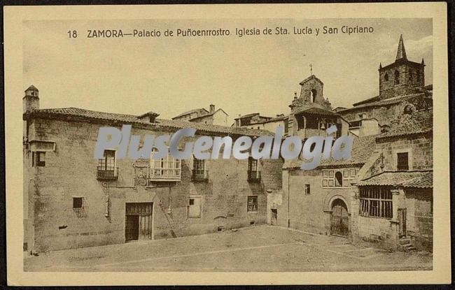 Palacio de puñoenrrostro. iglesia de santa lucía y san cipriano de zamora