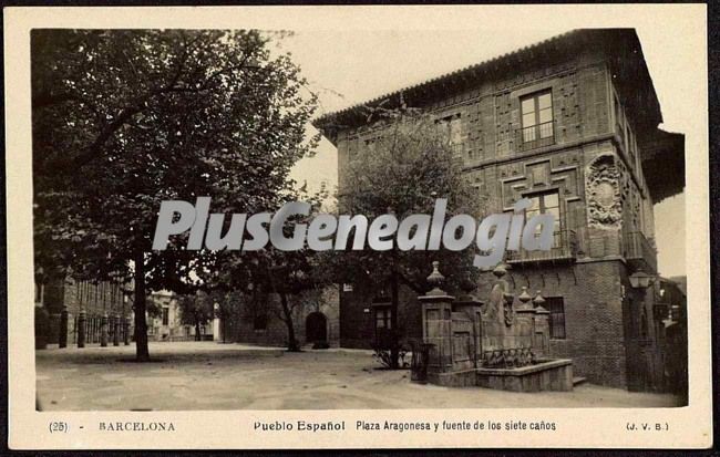 Plaza Aragonesa y Fuente de los siete años de Barcelona