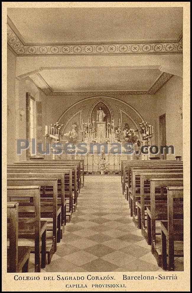 Colegio del sagrado corazón-capilla provisional (sarriá) en barcelona