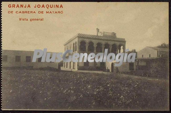 Vista General de la Granja Joaquina de Mataró (Barcelona)