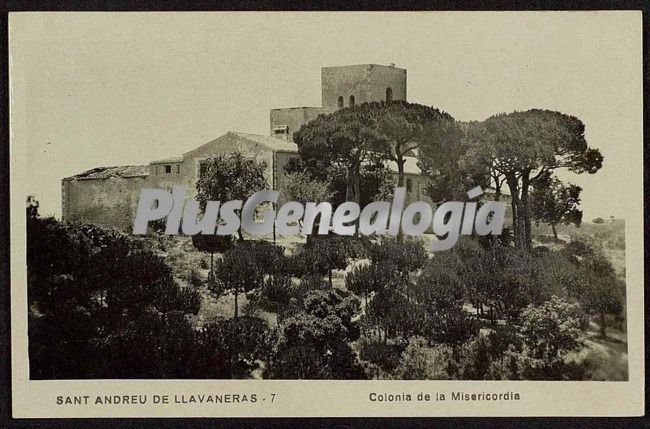 Colonia de la misericordia de San Andreu de Llavaneras (Barcelona)