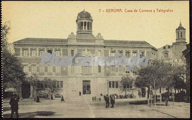 Casa de correos y telégrafos de girona