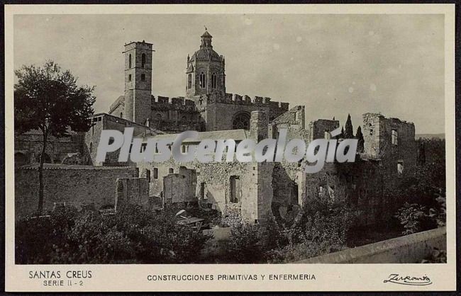 Construcciones primitivas y enfermería de santa creus (tarragona)