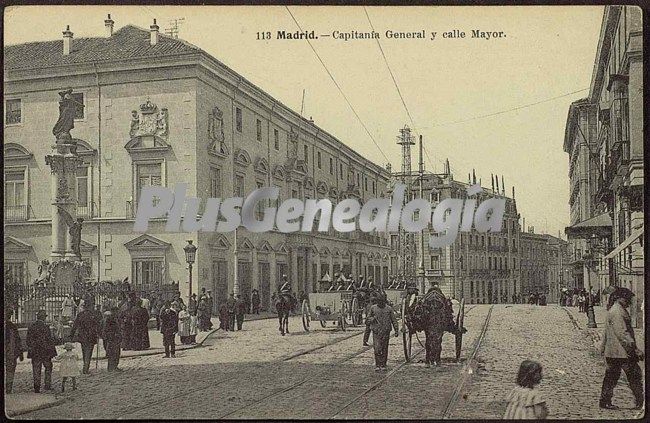 Capitanía General y Calle Mayor de Madrid