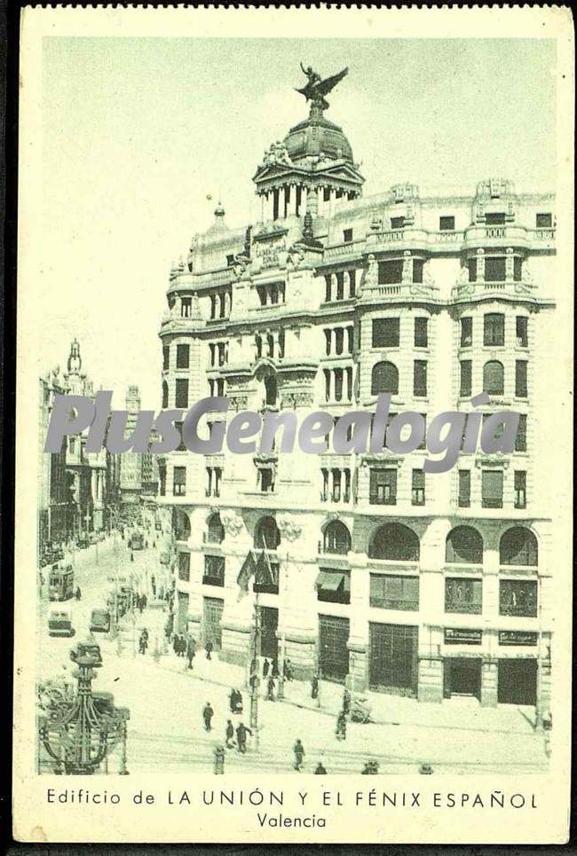 Edificio de la unión y el fénix español de valencia