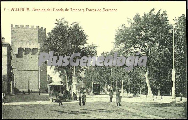 Avenida del conde de trenor y torres de serranos de valencia