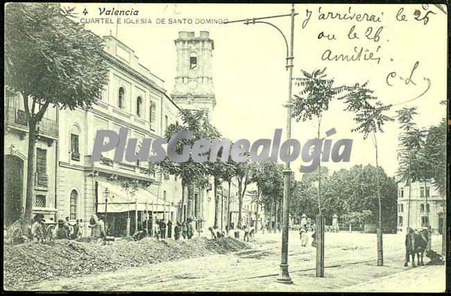 Cuartel e iglesia de santo domingo de valencia