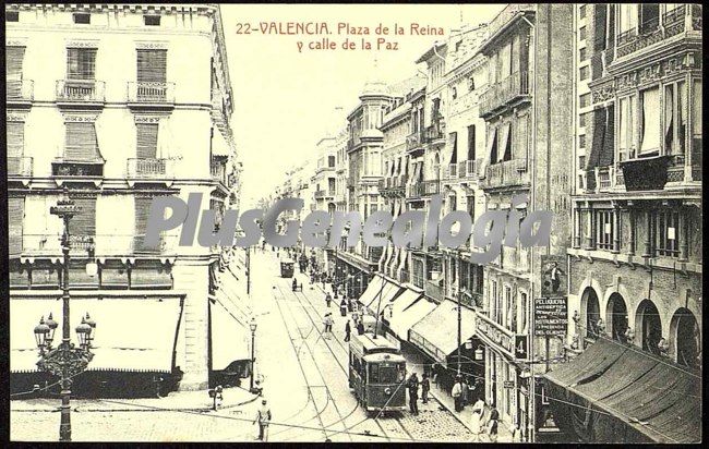 Plaza de la reina y calle de la paz de valencia