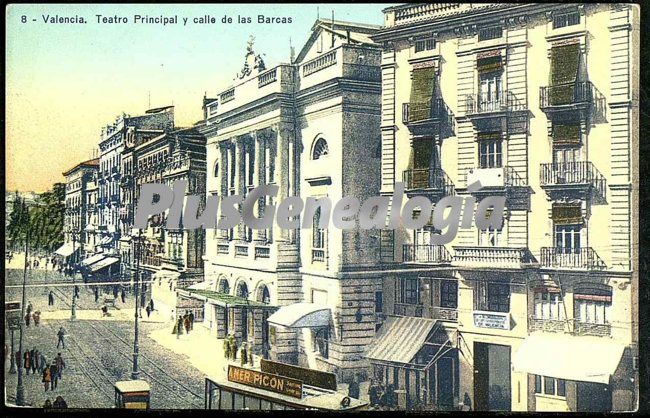 Teatro principal y calle de las barcas de valencia