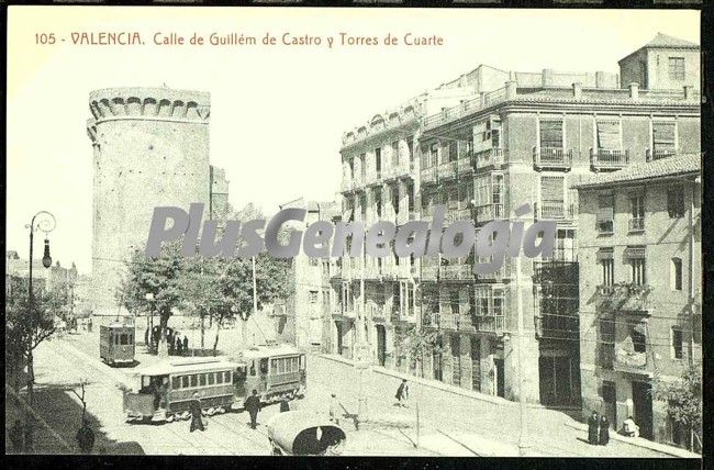 Calle de guillem de castro y torres de cuarte de valencia