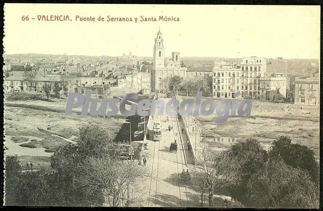 Puente de serranos y santa mónica de valencia