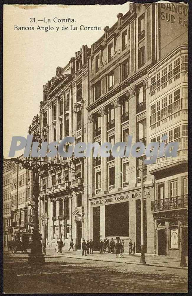 Bancos anglo y de la coruña.