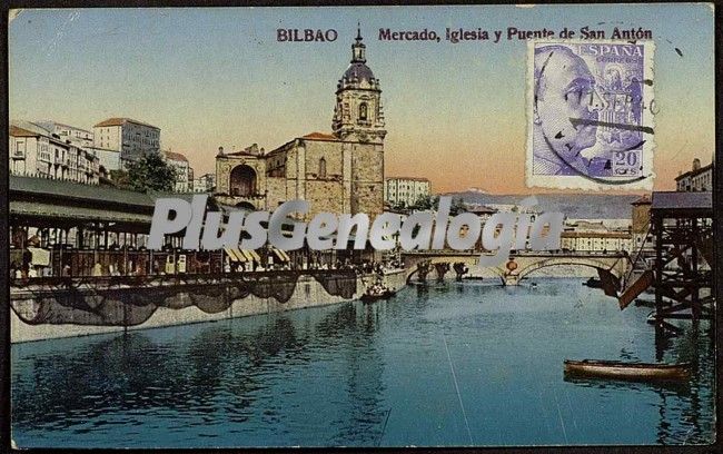 Mercado, iglesia y puente de san antón de bilbao