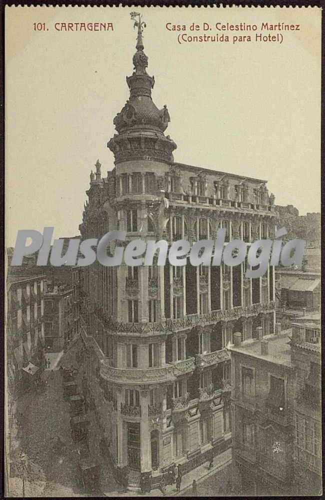 Casa de d. celestino martínez (construida para hotel). cartegena (murcia)