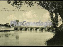 Puente mayor y torre de san miguel de palencia