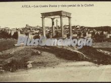 Los cuatro postes y vista parcial de la ciudad de ávila