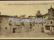 Palacio de puñoenrrostro. iglesia de santa lucía y san cipriano de zamora