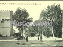 Avenida del conde de trenor y torres de serranos de valencia