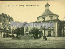 Plaza y capilla de la virgen de valencia