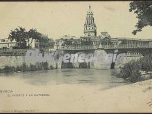 El puente y la catedral, murcia