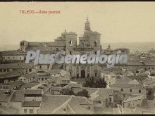 Ver fotos antiguas de vista de ciudades y pueblos en TOLEDO