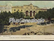 Plaza del Teatro y Teatro principal en Barcelona