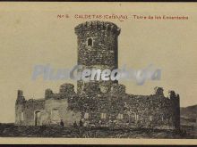 Ver fotos antiguas de Castillos de CALDETAS