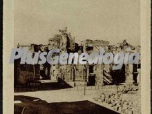 Ruinas del heroico seminario y artística iglesia de teruel