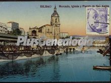 Mercado, iglesia y puente de san antón de bilbao