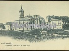 La iglesia y palacio de carlos v, fuenterrabía (gupuzcoa)