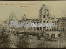 Gran casino visto desde la alameda de cacho de santander